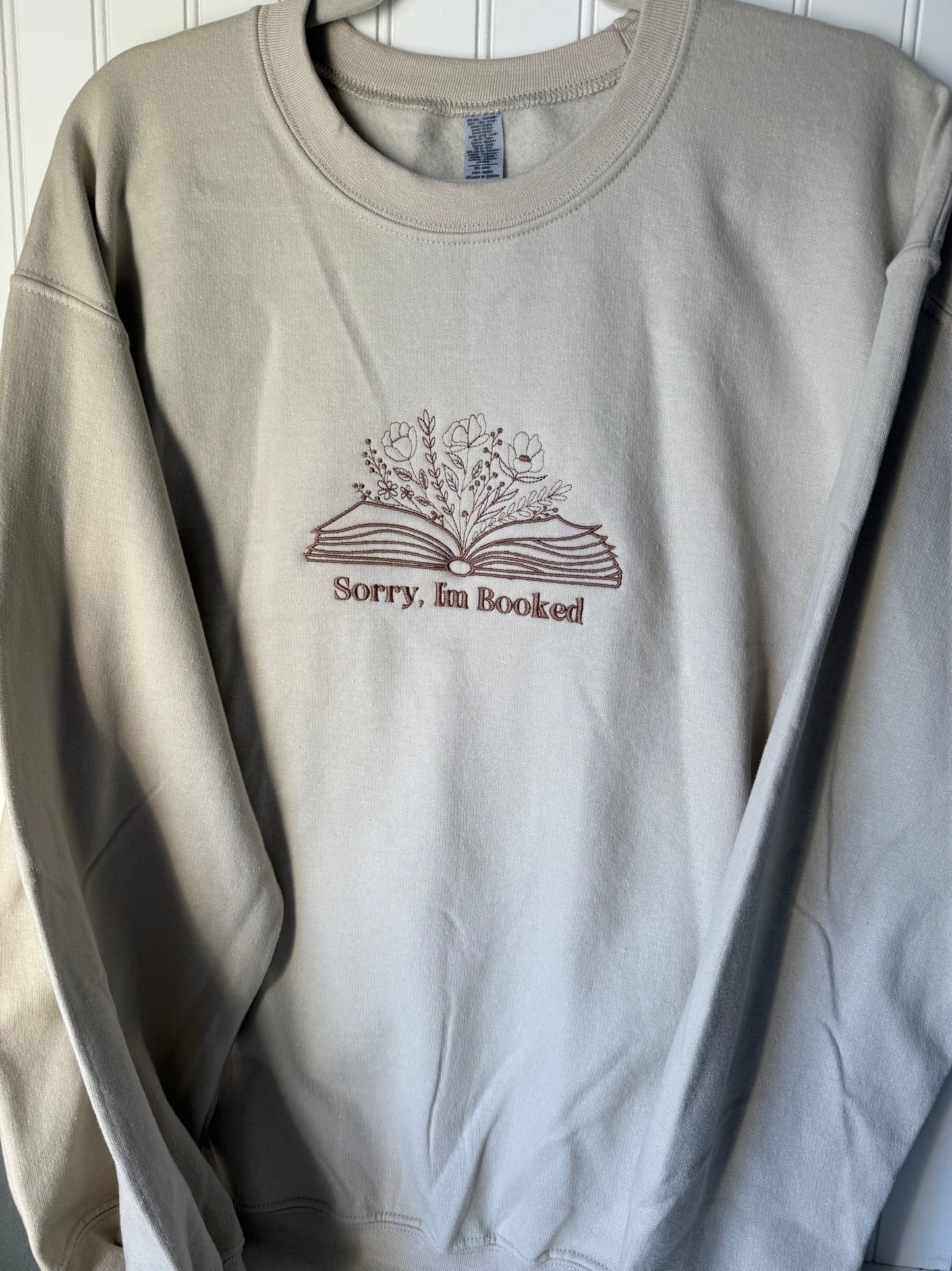 Sorry I'm Booked Sweatshirt